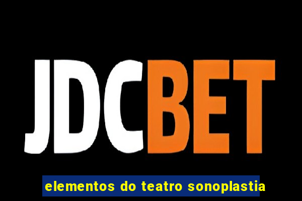 elementos do teatro sonoplastia